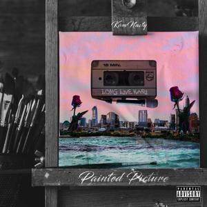 Painted Picture (Long Live Kari)