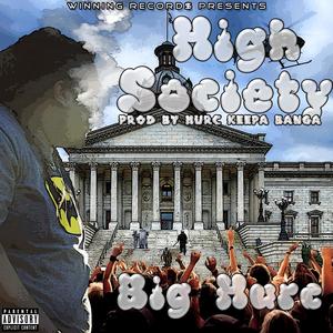 High Society (Explicit)