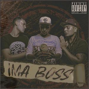 Ima boss(feat. DNT & Luckas) (Explicit)