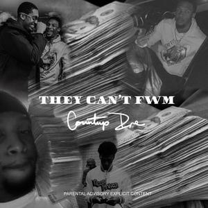 They Can't FWM (Explicit)