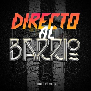 Directo al Barrio (Explicit)