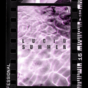 Lucid Summer (Explicit)