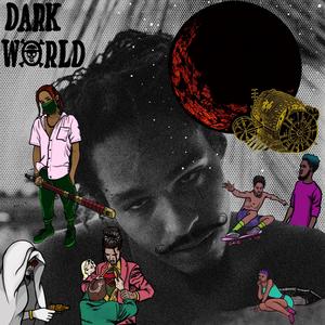 Dark World II (Explicit)