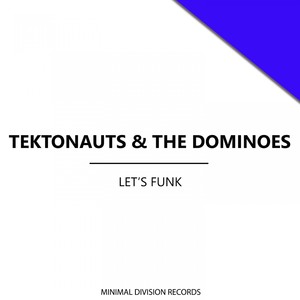 Tektonauts - Lets Funk (Stiven Diaz Remix)