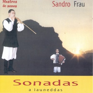 Sonadas a launeddas: Maestro de sonos