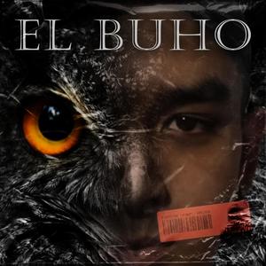 El Búho (Explicit)