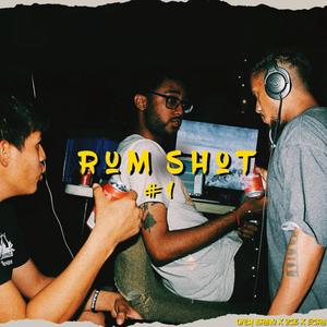 Rum Shot 1(feat. Oze & Ezra)