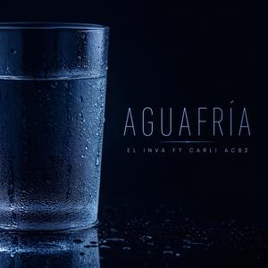 Agua Fría (feat. Carli ACB2) (Explicit)
