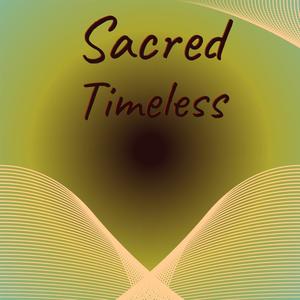 Sacred Timeless