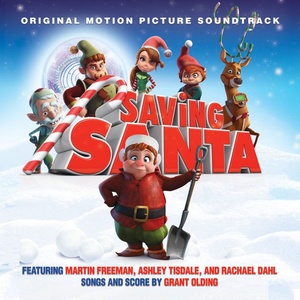 Saving Santa (Original Motion Picture Soundtrack)