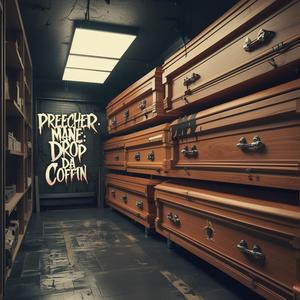 Drop da coffin (Explicit)