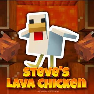 Steve's Lava Chicken (Minecraft Note Blocks)