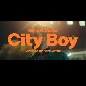 City Boy (feat. Obayd Zafar) [Explicit]