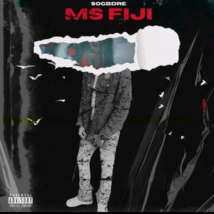 Ms. Fiji (Explicit)