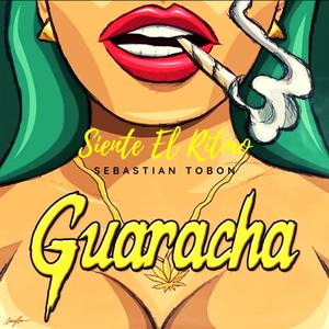 Siente El Ritmo (Guaracha Mix)