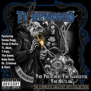 The Preacher, The Gangster, The Outlaw: Complete Greatest Hits Collection (Explicit)