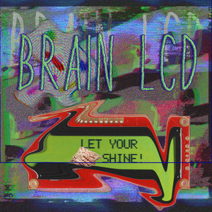 Let Your Brain Shine(Single)