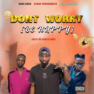 Don't Worry [Be Happy] (Explicit)