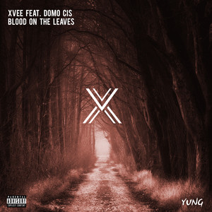 Blood on the Leaves (Explicit)