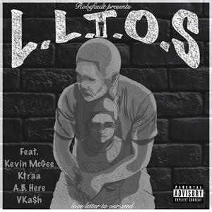 L.L.T.O.S. (feat. Kevin McGee, Ktraa, A.B Here & Vka$h) (Explicit)
