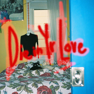 Die in Yr Love (Explicit)