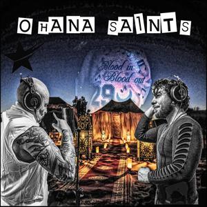 Ohana Saints (feat. King Kong Looij)