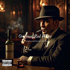 Original Red Wine (Explicit)