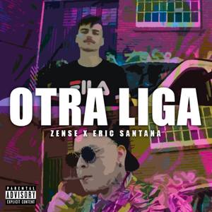 Otra Liga (Explicit)