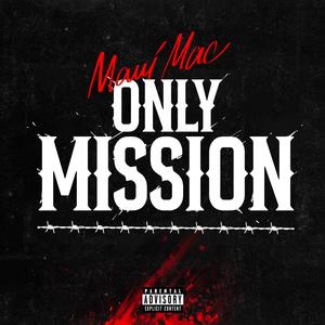 Only Mission (Explicit)