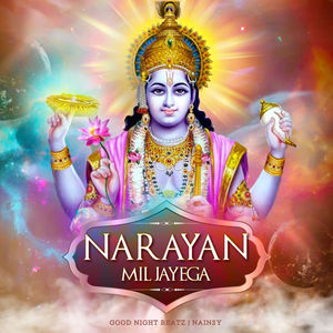 Narayan Mil Jayega (Lofi Mix)