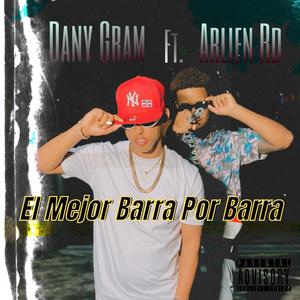 El Mejor Barra Por Barra (feat. Arlien Rd) [Explicit]