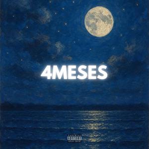 4MESES (Explicit)