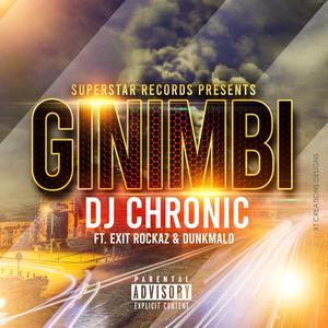 Ginimbi(feat. Exit Rockaz & Dunkmald)