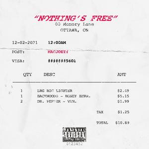 Nothing's Free (Explicit)