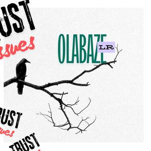 Trust Issues (Explicit)