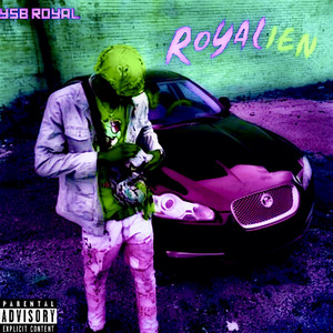 Royalien (Explicit)