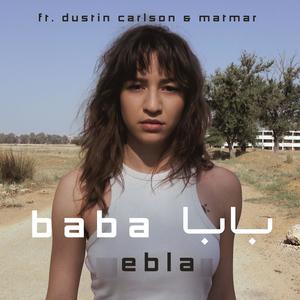 Baba (feat. Dustin Carlson & Matmar)