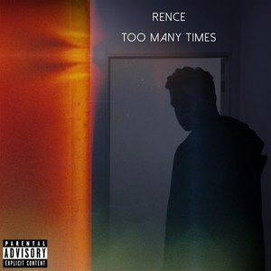 Too Many Times (Explicit)