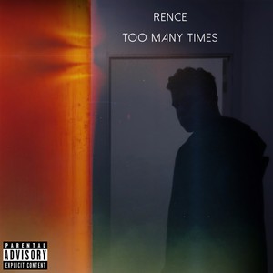Too Many Times (Explicit)