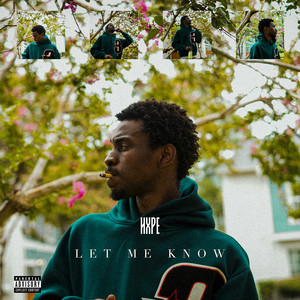 Let Me Know (Explicit)