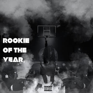 ROOKIE OF THE YEAR (Explicit)