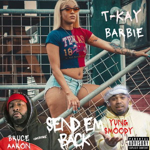 Send Em Back (Explicit)