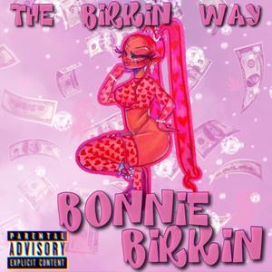 The BIRKIN Way (Explicit)