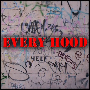 Every Hood