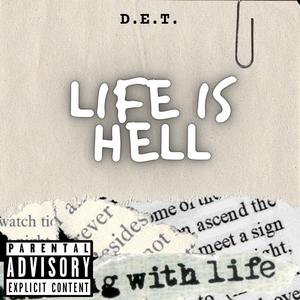 Life is Hell (Explicit)