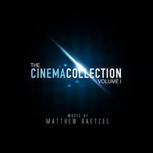 The Cinematic Collection: Volume 1