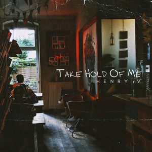 Take Hold of Me