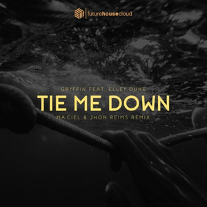 Tie Me Down (Maciel & Jhon Reims Remix)