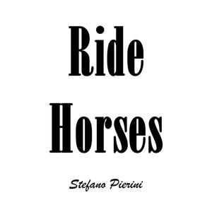 Ride Horses (Instrumental)