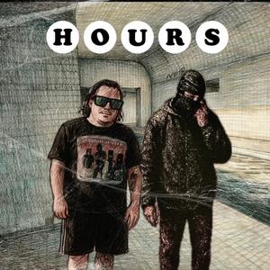 HOURS (feat. BiggThumbs) (Explicit)
